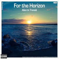 Alien In Transit - For the Horizon