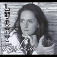 Miss Leslie - Lucky