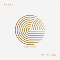 Ksabe - Dirty Pleasure