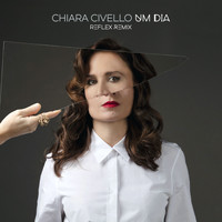 Chiara Civello - Um Dia (Reflex Remix)