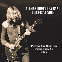 The Allman Brothers Band - The Final Note (Live at Painters Mill Music Fair - 10-17-71)