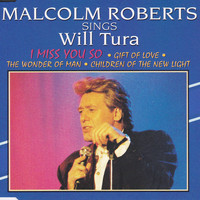 Malcolm Roberts - Malcolm Roberts Sings Will Tura - EP