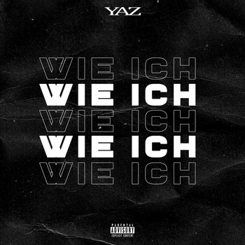 Yaz - Wie ich (Explicit)