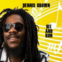 Dennis Brown - Hit & Run