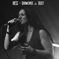 HESS - Diamonds & Rust