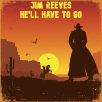 Jim Reeves - He’ll Have to Go (Melody Ranch Live Version)