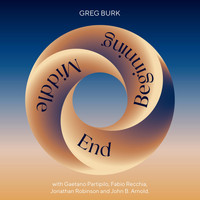 Greg Burk - Middle End Beginning
