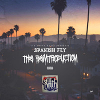 Spanish Fly - The Re-Introduction (Explicit)