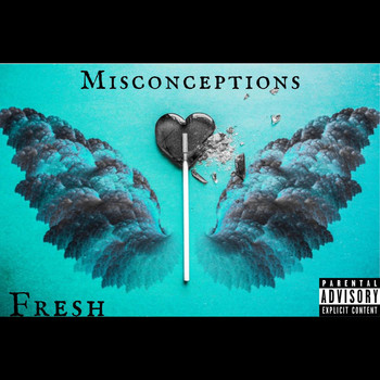 Fresh - Misconceptions (Explicit)