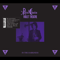 Paul Chain Violet Theatre - In The Darkness: Remastered Edition + DVD (Explicit)