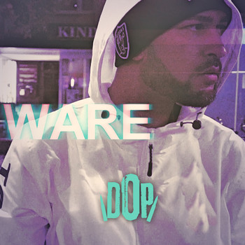 Dop - Ware (Explicit)