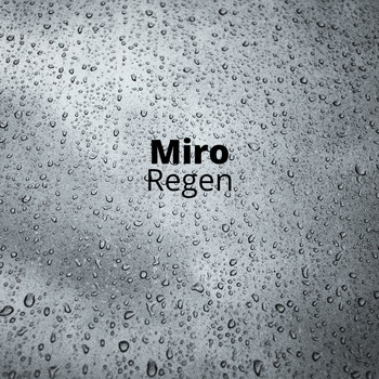 Miro - Regen (Explicit)