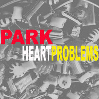 Park - Heart Problems