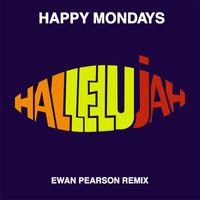 Happy Mondays - Hallelujah (Ewan Pearson Remix)