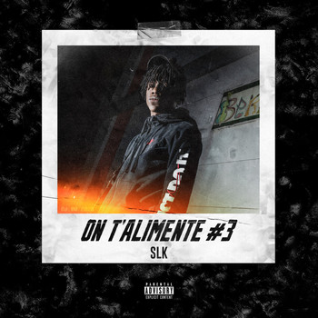 SLK - On t'alimente #3 (Explicit)