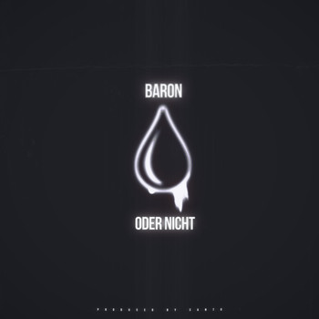 Baron - Oder nicht (Explicit)