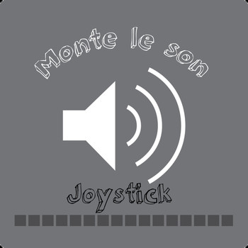 Joystick - Monte le son (Explicit)