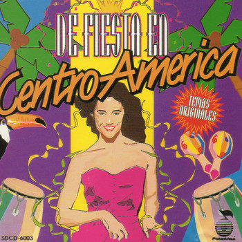 Various Artists - De Fiesta en Centro America