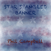 Phil Campbell - Star Spangled Banner