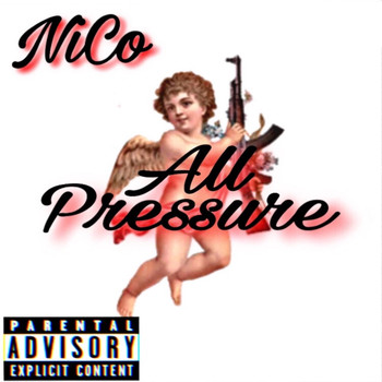 Nico - All Pressure (Explicit)