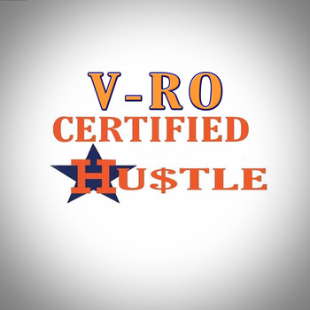 V-ro - Certified Hu$Tle