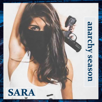 Sara - Anarchy Season