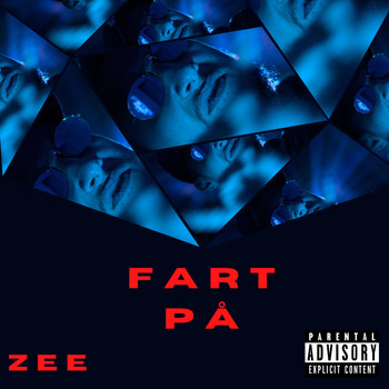 Zee - Fart på (Explicit)