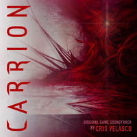 Cris Velasco - Carrion (Original Game Soundtrack)