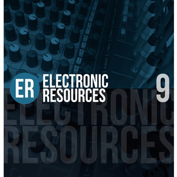 Various Artists - Electronic Resources, Vol. 9