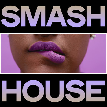 Various Artists - Smash House