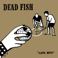 Dead Fish - Lado Bets