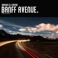 Dragon Fli Empire - Banff Avenue
