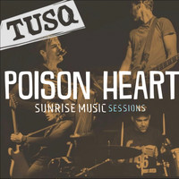 Tusq - Poison Heart