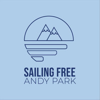 Andy Park - Sailing Free