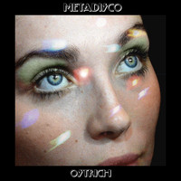 Ostrich - Metadisco (Explicit)