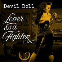 Devil Doll - Lover & a Fighter