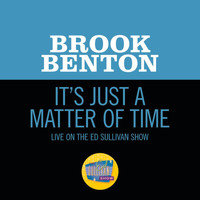 Brook Benton - It's Just A Matter Of Time (Live On The Ed Sullivan Show, April 12, 1959)