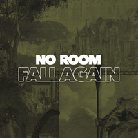 No Room - Fall Again