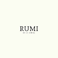 Rumi - Di 24 Awal