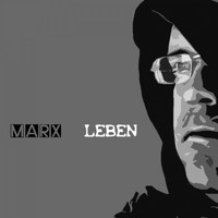 MARX - Leben