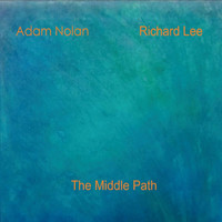 Richard Lee - The Middle Path