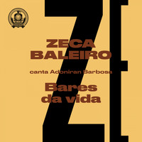 Zeca Baleiro - Bares da Vida (Zeca Baleiro Canta Adoniran Barbosa)