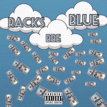 BBE - Racks Blue (Explicit)