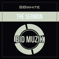 BBwhite - The Sermon