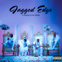 Jagged Edge - A Jagged Love Story (Explicit)