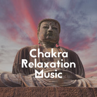 Chakra's Dream - Chakra Relaxation Music: Background for Meditation, Yoga and Healing Treatments
