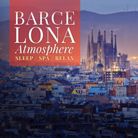 Barcelona Atmosphere - Barcelona Atmosphere