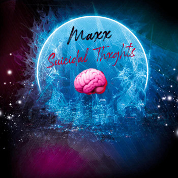 Maxx - Suicidal Thxghts (Explicit)