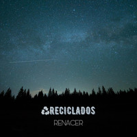 Reciclados - Renacer