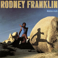 Rodney Franklin - Marathon (Remastered)